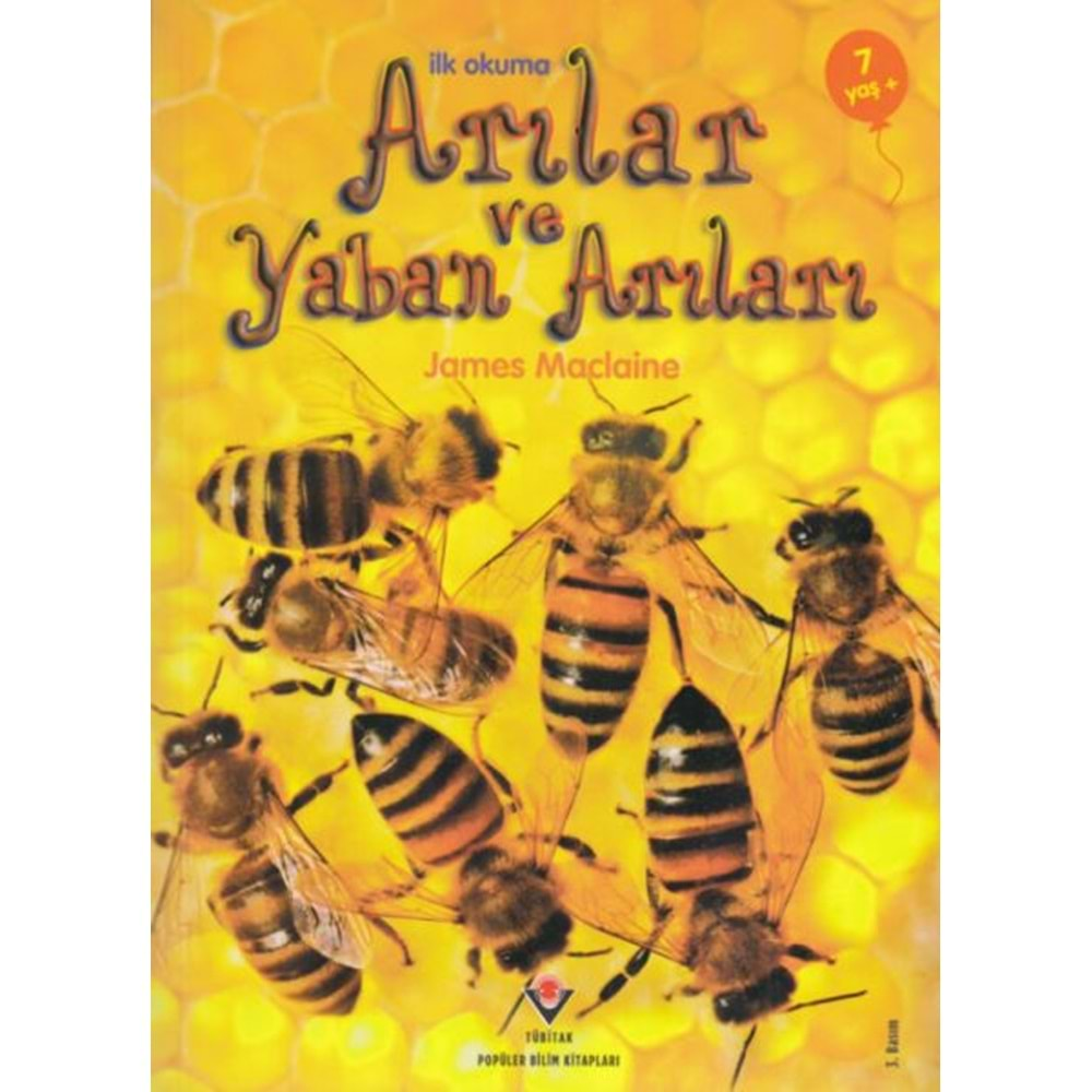 İLK OKUMA ARILAR VE YABAN ARILARI-JAMES MACLAİNE-TÜBİTAK