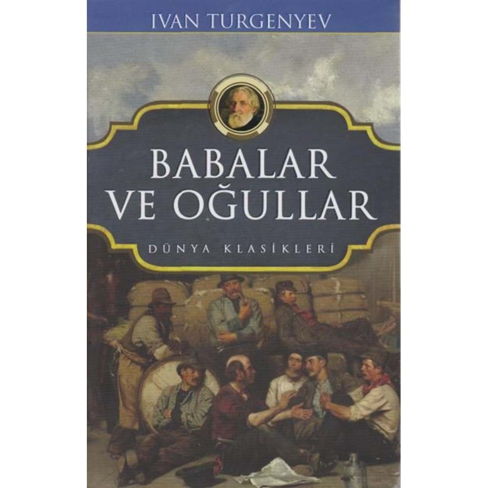 BABALAR VE OĞULLAR-IVAN TURGENYEV-KOLONİ