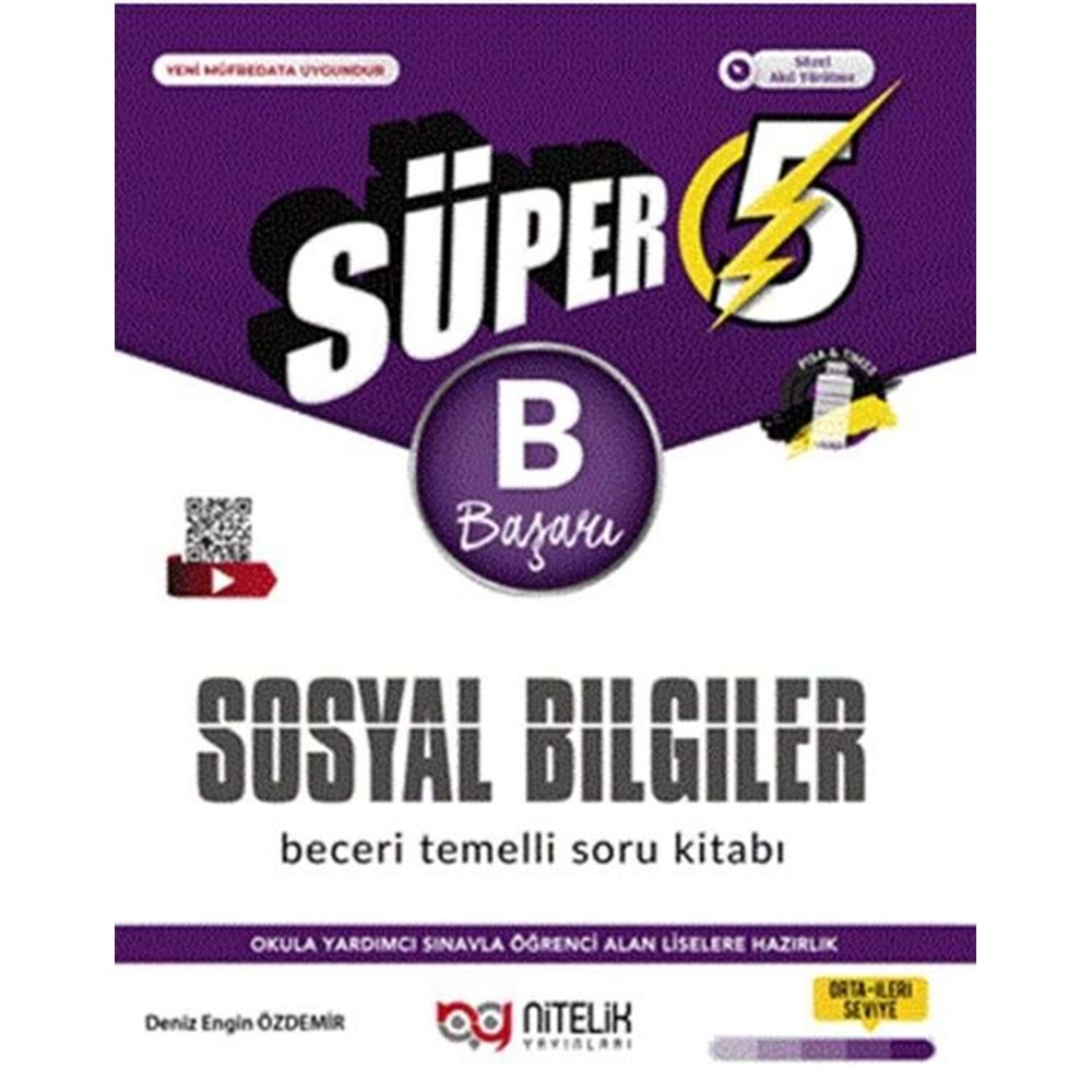 NİTELİK 5.SINIF SOSYAL BİLGİLER SÜPER B BECERİ TEMELLİ SORU KİTABI