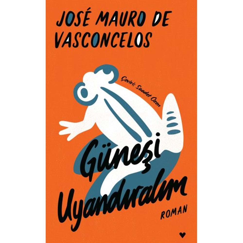 GÜNEŞİ UYANDIRALIM CİLTLİ-JOSE MAURO DE VASCONCELOS-CAN YAYINLARI