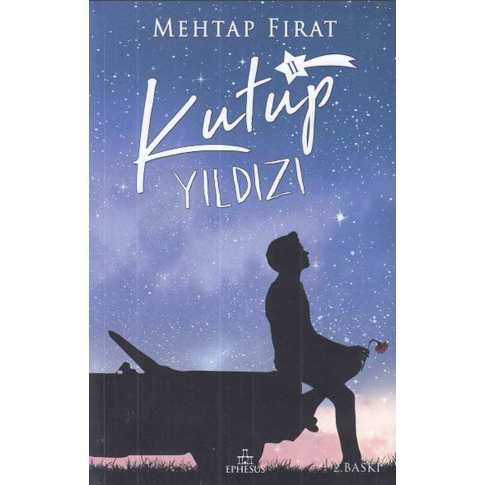 KUTUP YILDIZI 2 -MEHTAP FIRAT-EPHESUS YAYINLARI