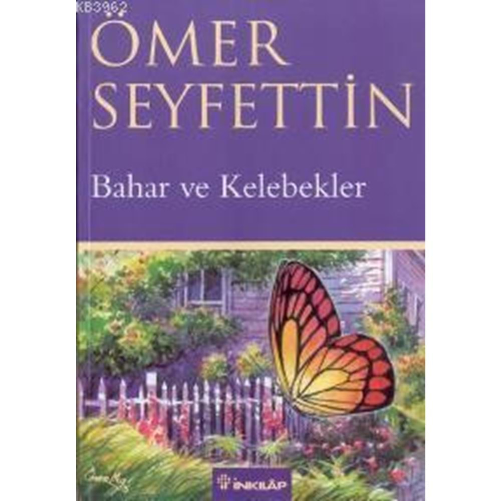 BAHAR VE KELEBEKLER-ÖMER SEYFETTİN-İNKILAP