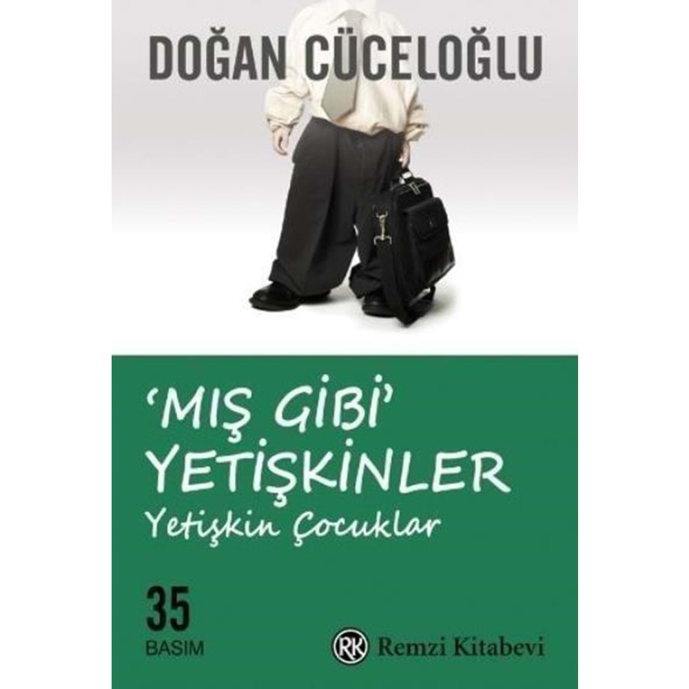 MIŞ GİBİ YETİŞKİNLER-DOĞAN CÜCELOĞLU-REMZİ KİTAPEVİ