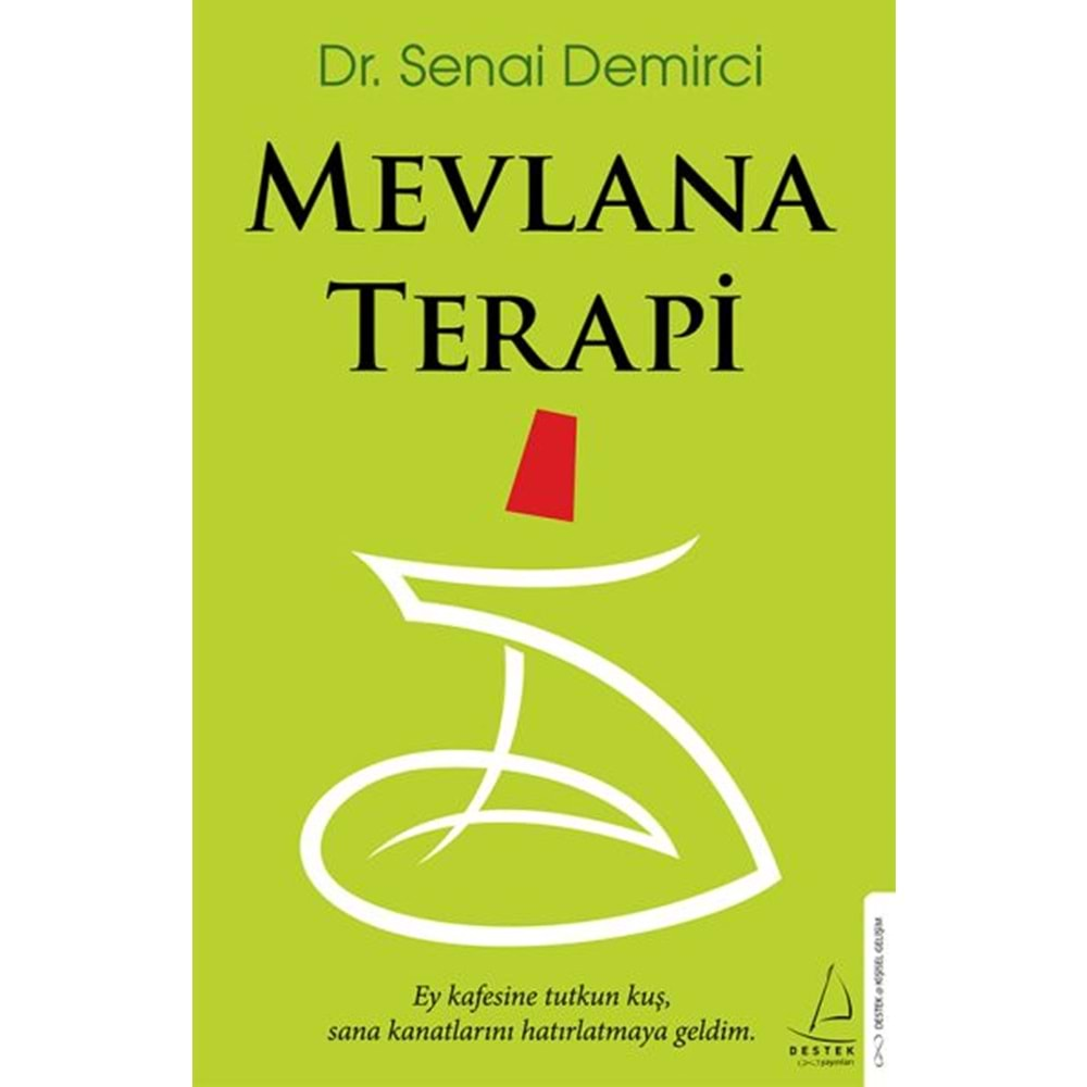 MEVLANA TERAPİ-SENAİ DEMİRCİ-DESTEK YAYINLARI