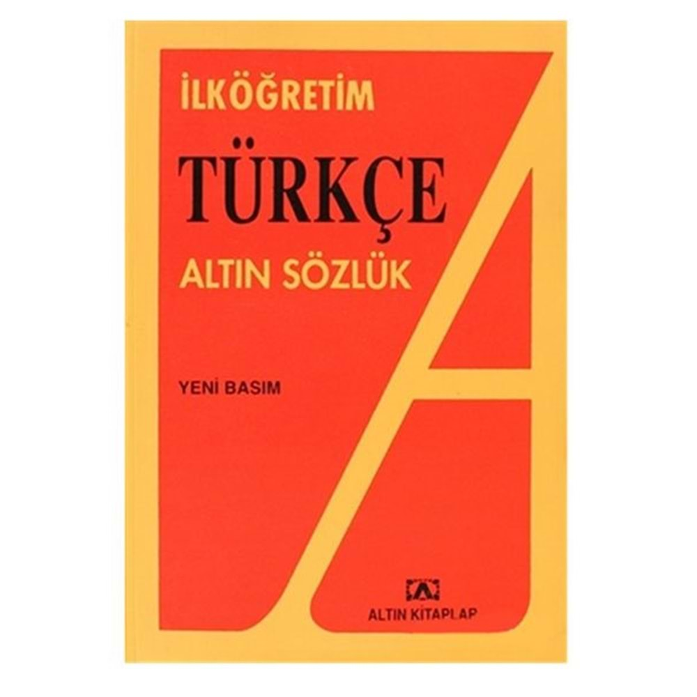 ALTIN İLKÖĞRETİM TÜRKÇE SÖZLÜK