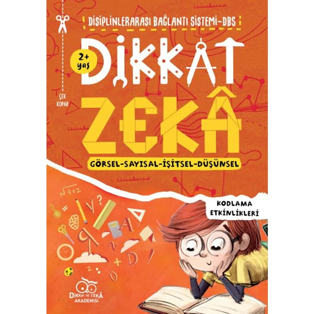 DİKKAT ZEKA 2+YAŞ GÖRSEL-SAYISAL-İŞİTSEL-DÜŞÜNSEL-MEHMET TÜRKDOĞAN-SAVAŞ ÖZDEMİR-DİKKAT VE ZEKA AKADEMİSİ