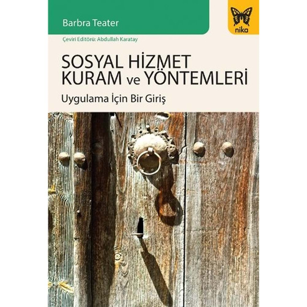 SOSYAL HİZMET KURAM VE YÖNTEMLERİ-BARBRA TEATER-NİKA