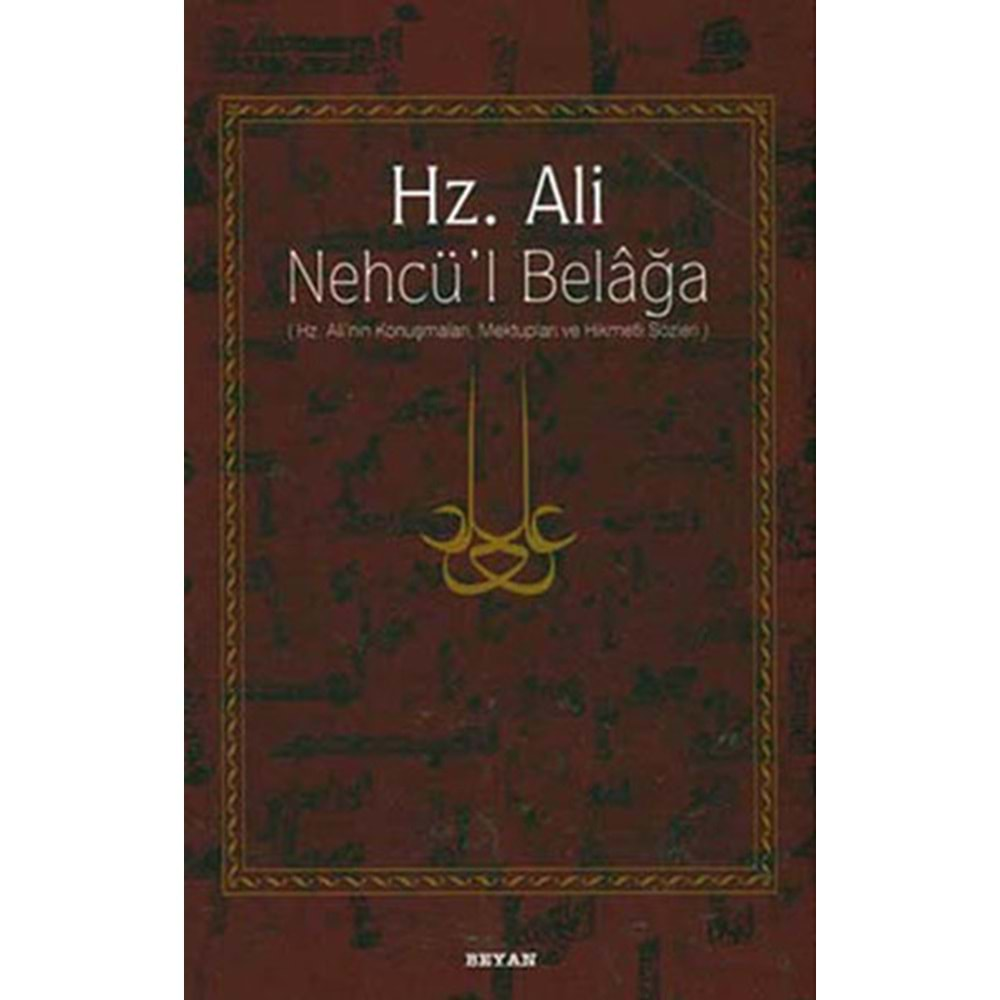 HZ. ALİ NEHCÜL BELAĞA BEYAN YAY.