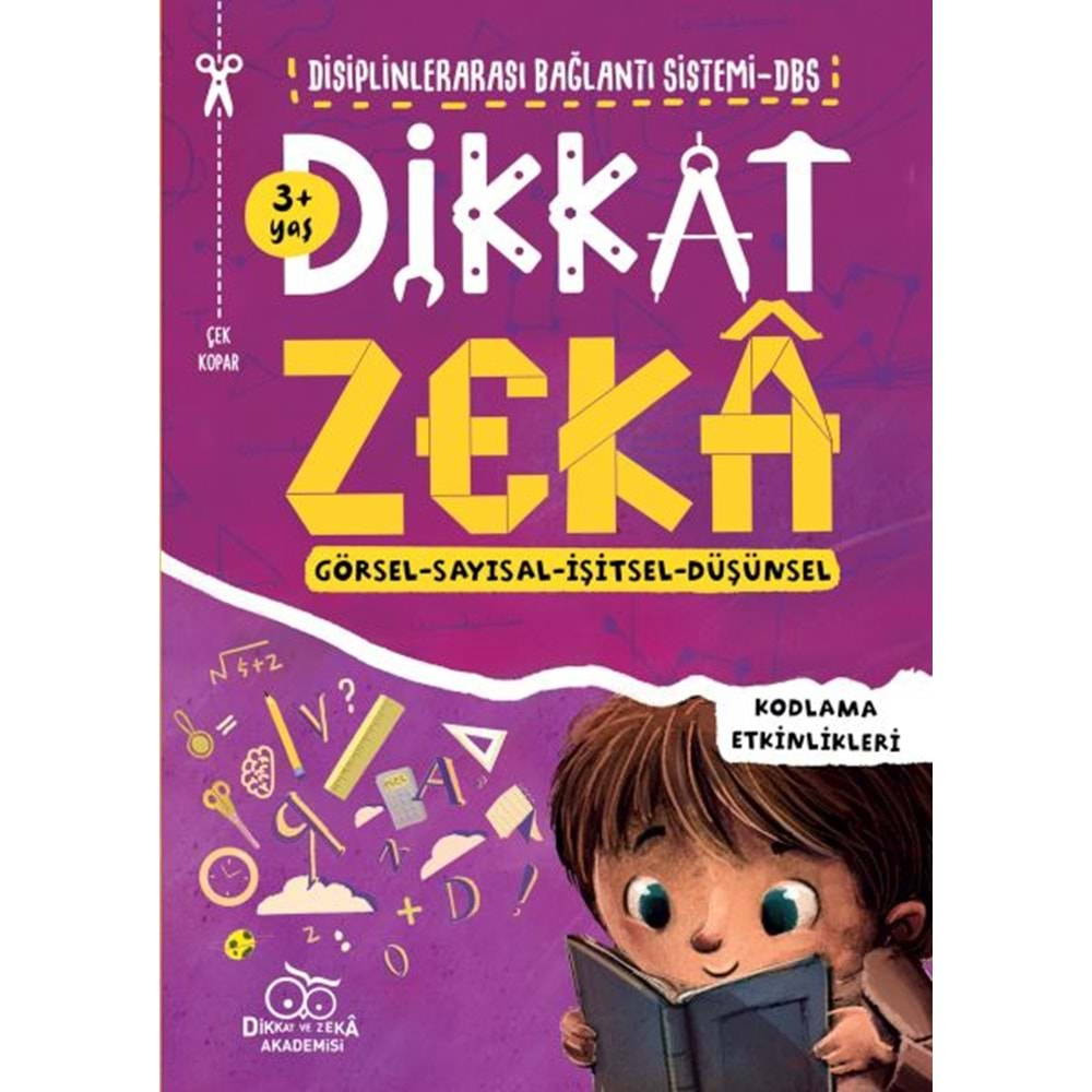 DİKKAT ZEKA 3+YAŞ GÖRSEL-SAYISAL-İŞİTSEL-DÜŞÜNSEL-MEHMET TÜRKDOĞAN-SAVAŞ ÖZDEMİR-DİKKAT VE ZEKA AKADEMİSİ