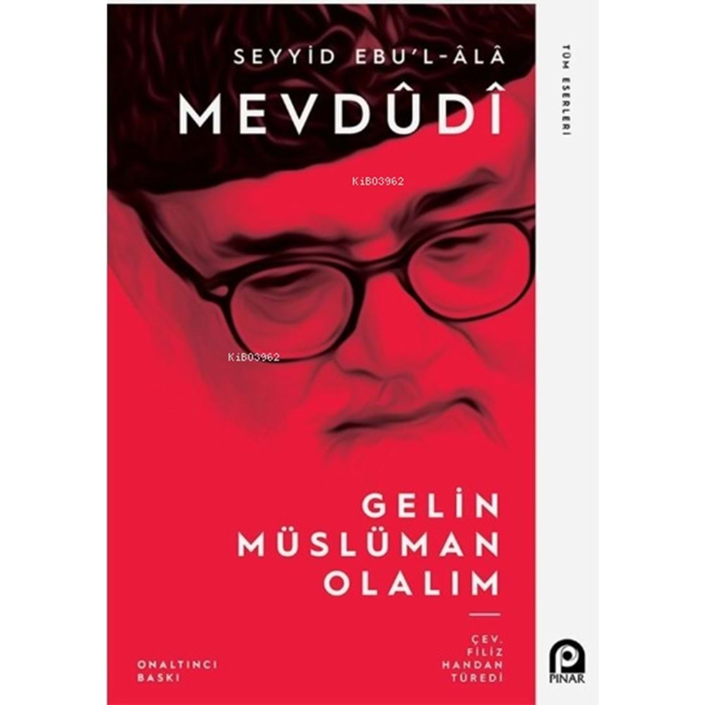 GELİN MÜSLÜMAN OLALIM-MEVDÜDİ-PINAR YAYINLARI