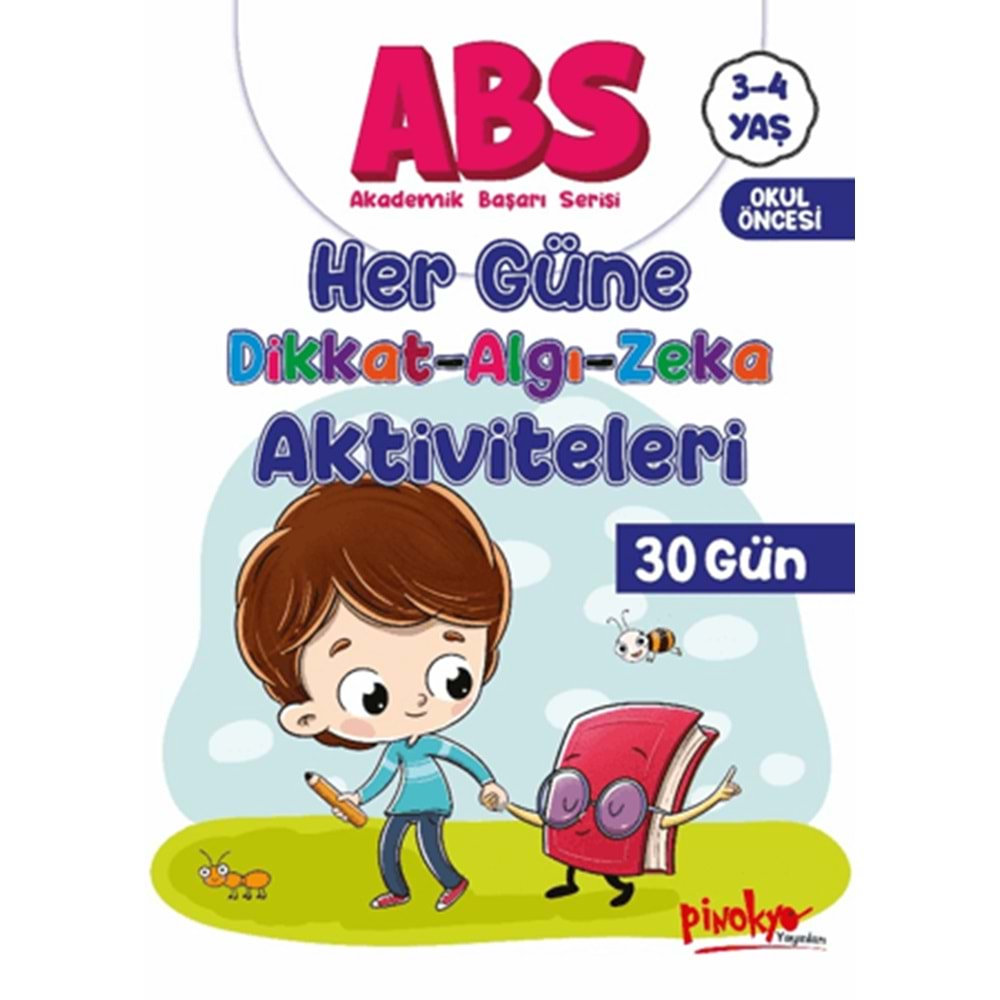 ABS OKUL ÖNCESİ 3-4 YAŞ HER GÜNE DİKKAT-ALGI-ZEKA AKTİVİTELERİ 30 GÜN-BUÇE DAYI-PİNOKYO YAYINLARI