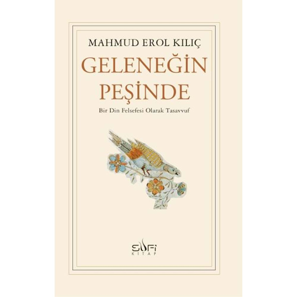 GELENEĞİN PEŞİNDE-MAHMUD EROL KILIÇ-SUFİKİTAP