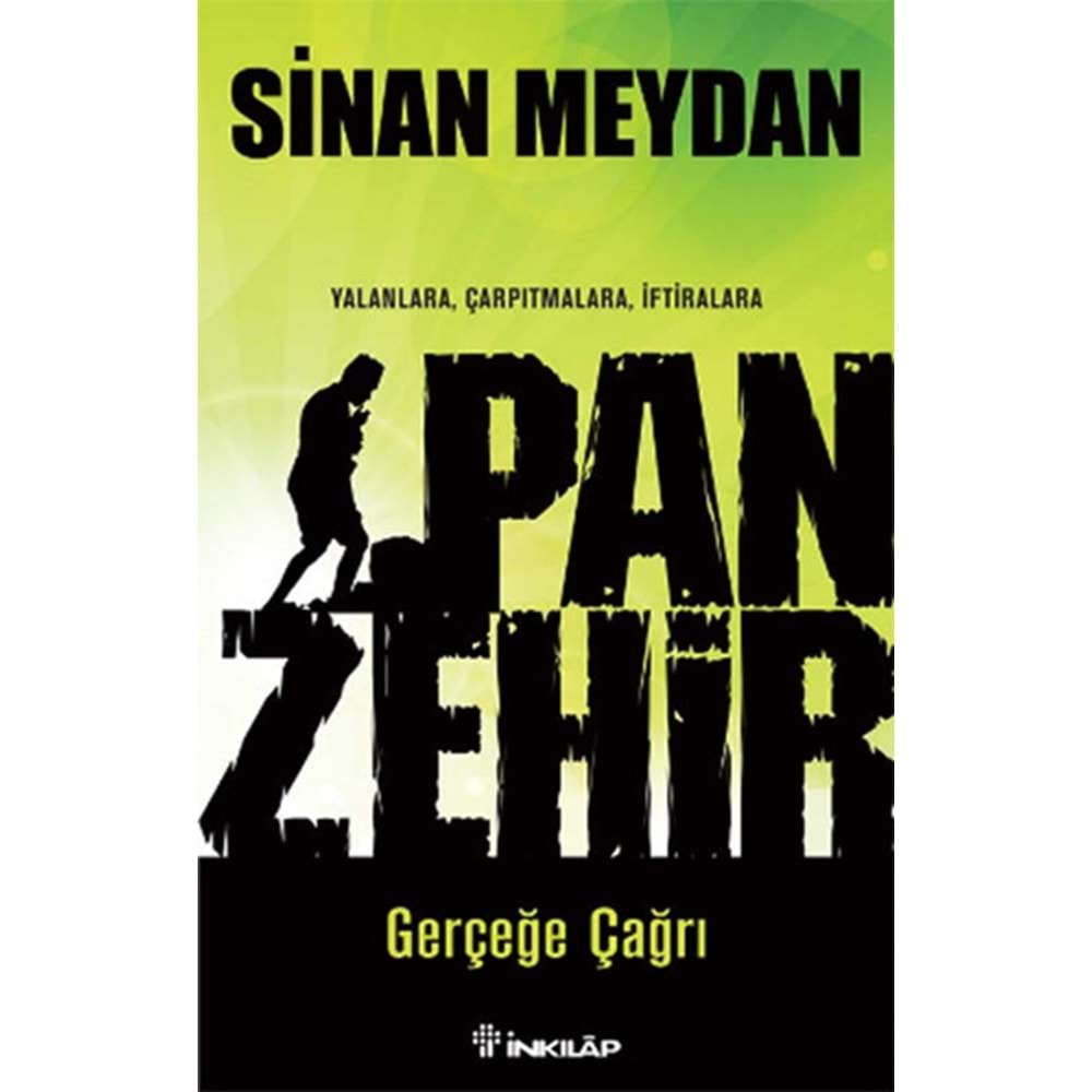 PANZEHİR GERÇEĞE ÇAĞRI-SİNAN MEYDAN-İNKILAP KİTABEVİ