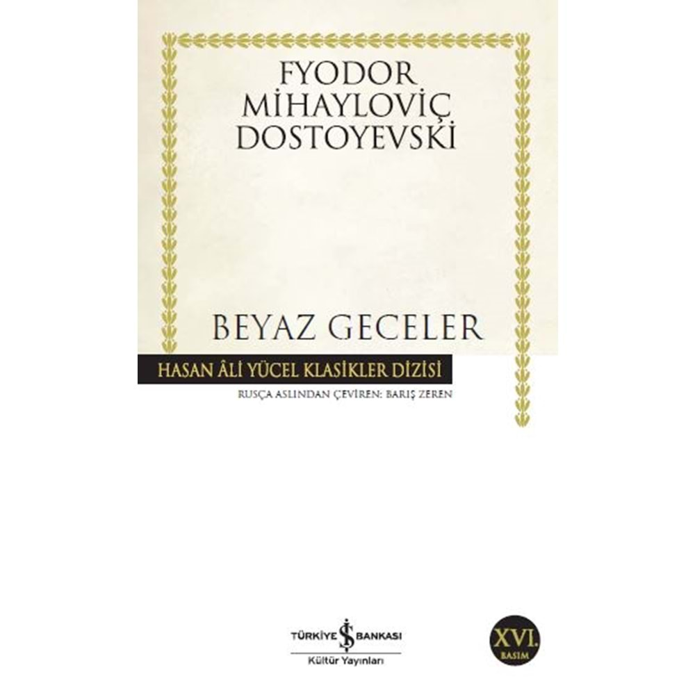 BEYAZ GECELER-DOSTOYEVSKİ-İŞ BANKASI KÜLTÜR YAYINLARI