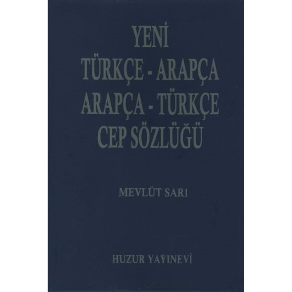 ARAPÇA TÜRKÇE CEP SÖZLÜĞÜ M.SARI HUZUR YAY.