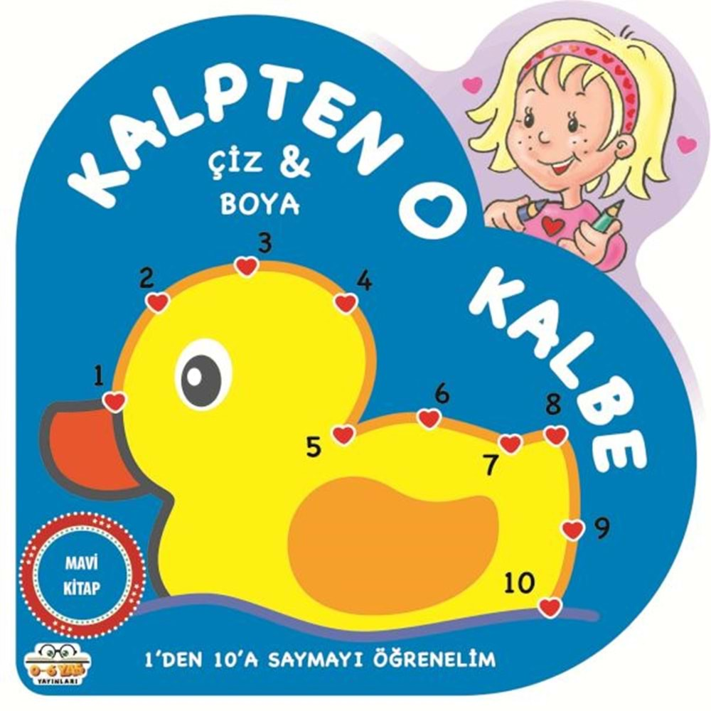 KALPTEN KALBE MAVİ KİTAP-0-6 YAŞ YAYINLARI