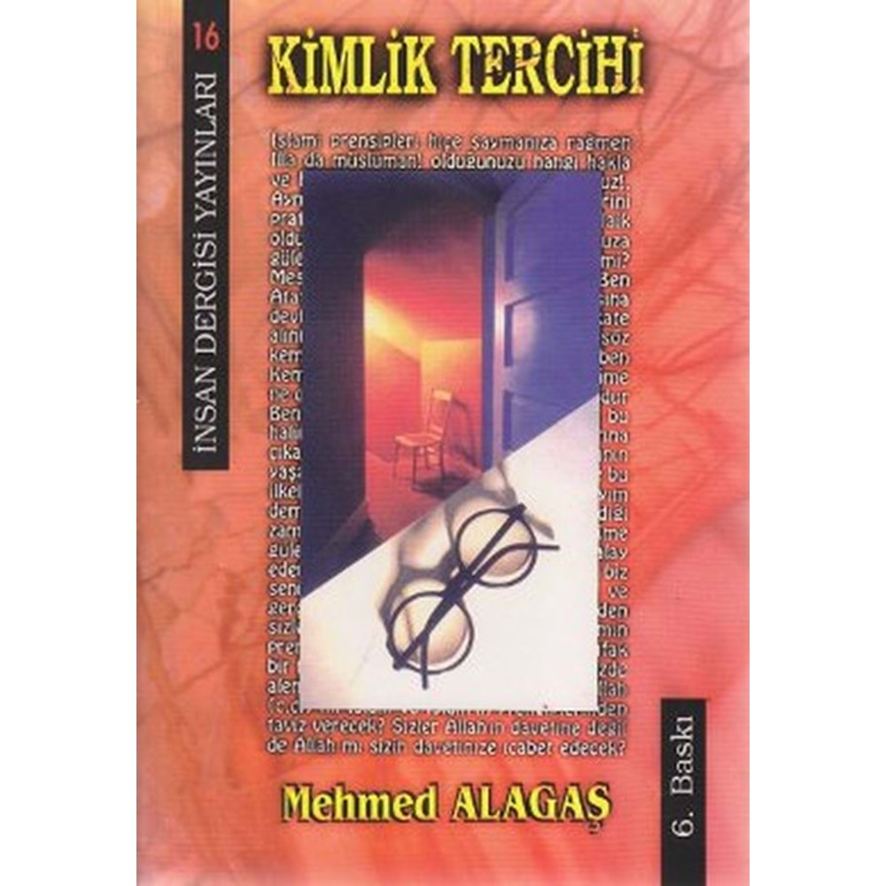 KİMLİK TERCİHİ- MEHMET ALAGAŞ- İNSAN