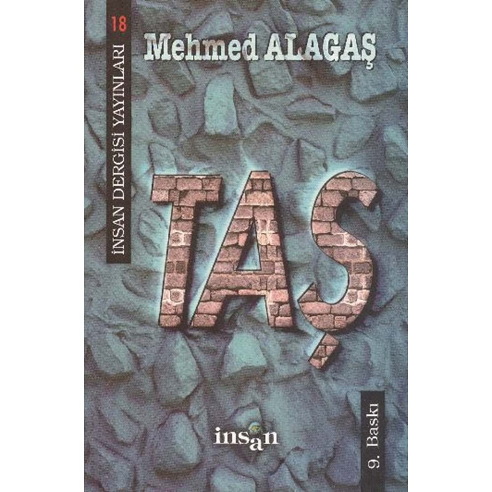 TAŞ- MEHMET ALAGAŞ- İNSAN