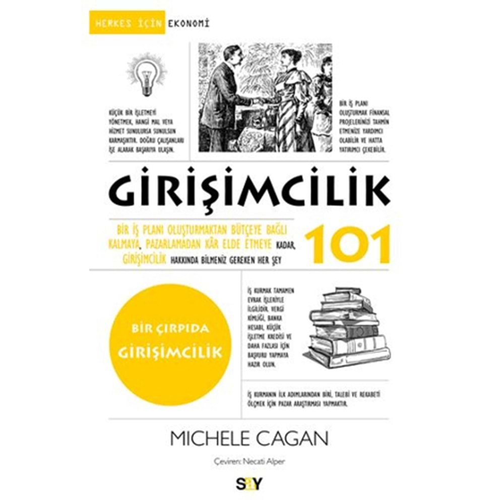 HERKES İÇİN EKONOMİ-GİRİŞİMCİLİK 101-MİCHELE CAGAN-SAY YAYINLARI