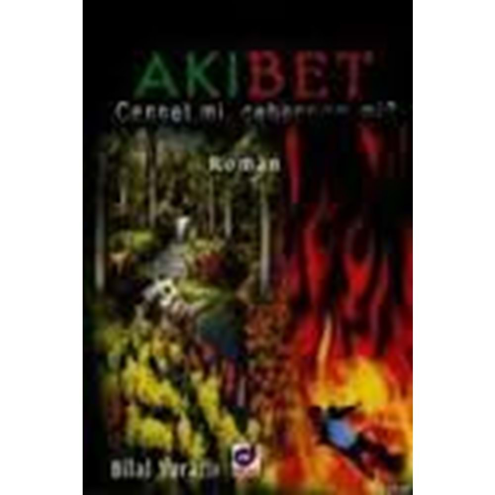 AKIBET CENNET Mİ CEHENNEM Mİ- BİLAL YARARLI- DUA