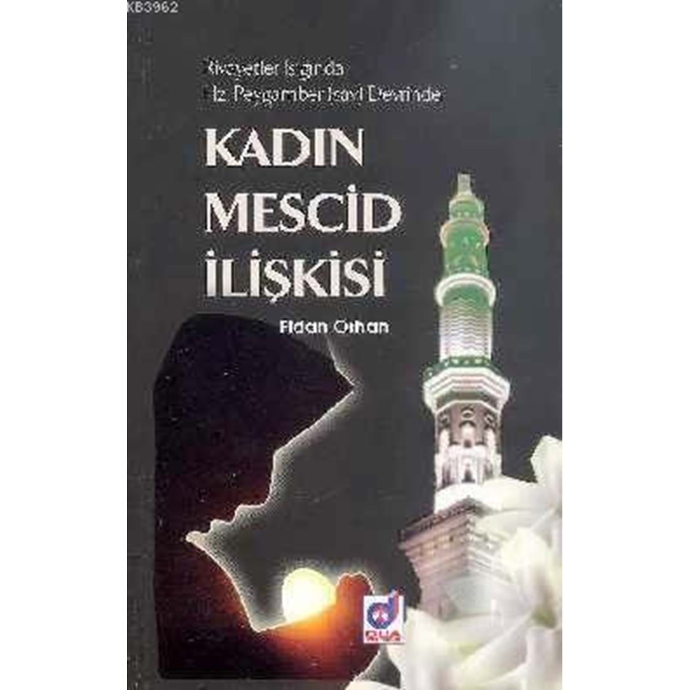 KADIN MESCİD İLİŞKİSİ- FİDAN ORHAN- DUA YAYINCILIK