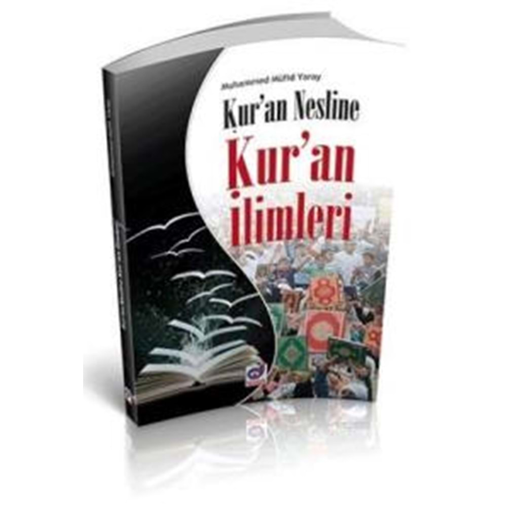 KURAN NESLİNE KURAN İLİMLERİ- MUHAMMED MÜFİD YARAY - DUA