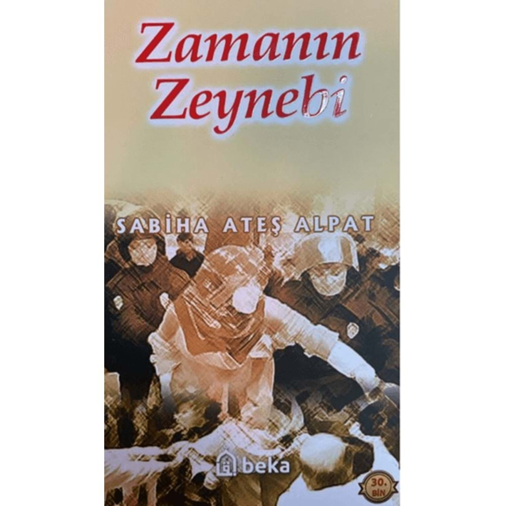 ZAMANIN ZEYNEBİ- SABİHA ATEŞ ALPAT-BEKA YAYINLARI