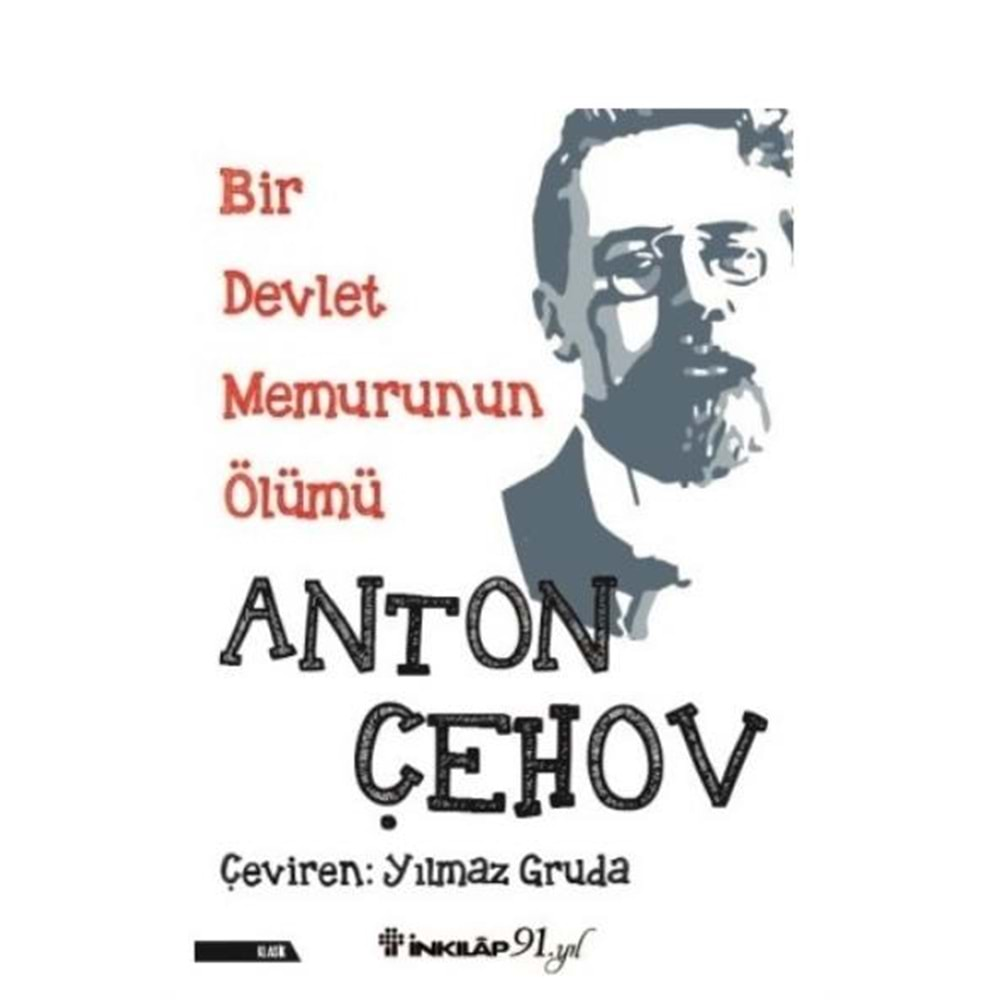 BİR DEVLET MEMURUNUN ÖLÜMÜ-ANTON ÇEHOV-İNKILAP