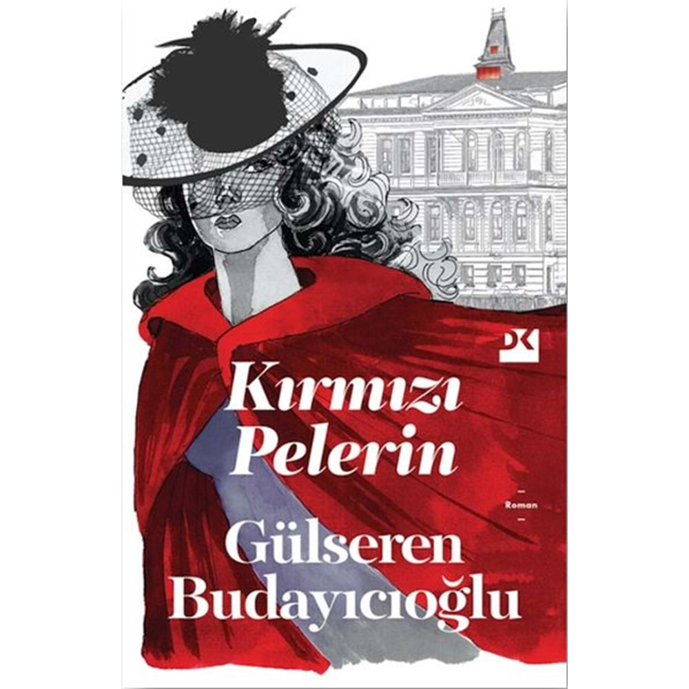 KIRMIZI PELERİN-GÜLSEREN BUDAYICIOĞLU-DOĞAN KİTAP