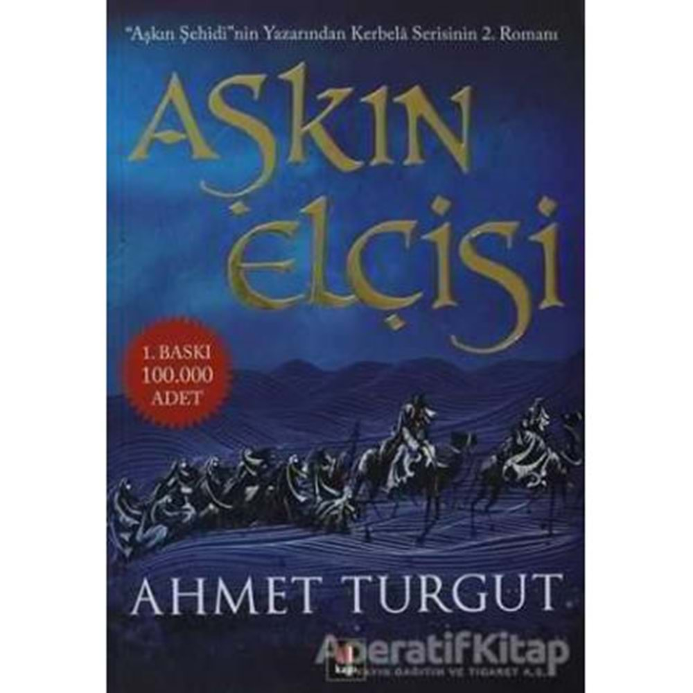 AŞKIN ELÇİSİ AHMET TURGUT KAPI YAY.