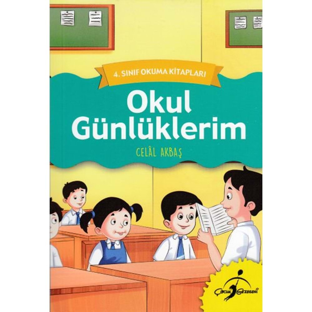 4.SINIF OKUMA KİTAPLARI OKUL GÜNLÜKLERİM-CELAL AKBAŞ-ÇOCUK GEZEGENİ