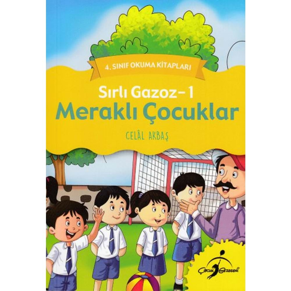 4.SINIF OKUMA KİTAPLARI SIRLI GAZOZ-1 MERAKLI ÇOCUKLAR-CELAL AKBAŞ-ÇOCUK GEZEGENİ