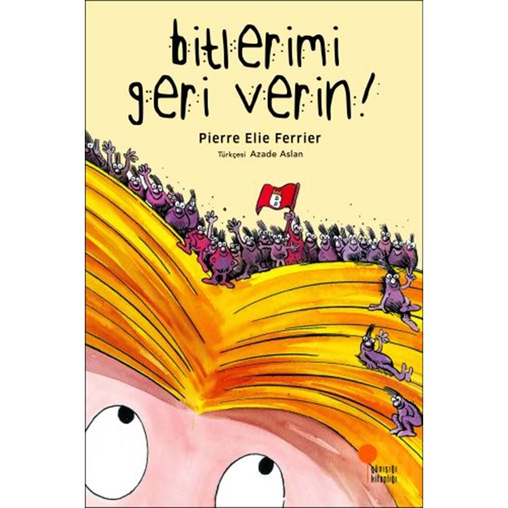 BİTLERİMİ GERİ VERİN-PİERRE ELİE FERRİER-GÜNIŞIĞI KİTAPLIĞI