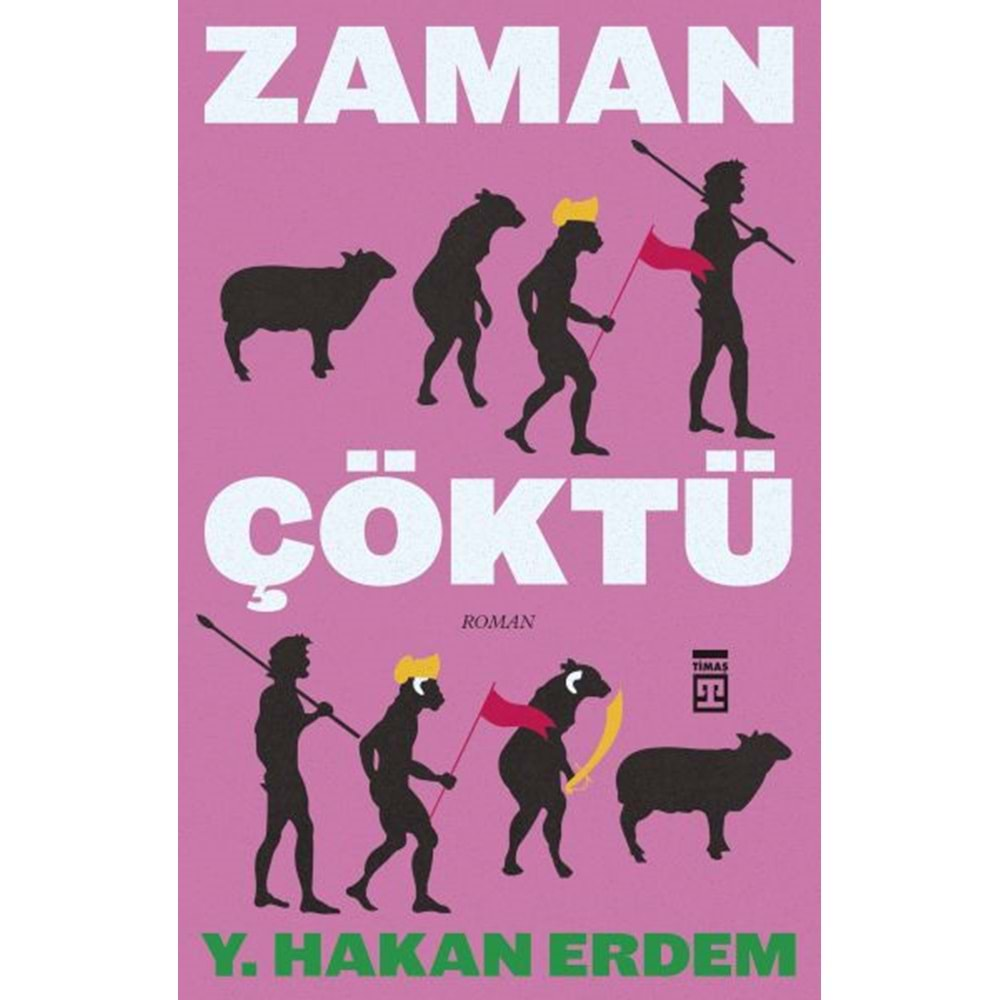 ZAMAN ÇÖKTÜ-Y.HAKAN ERDEM-TİMAŞ YAYINLARI