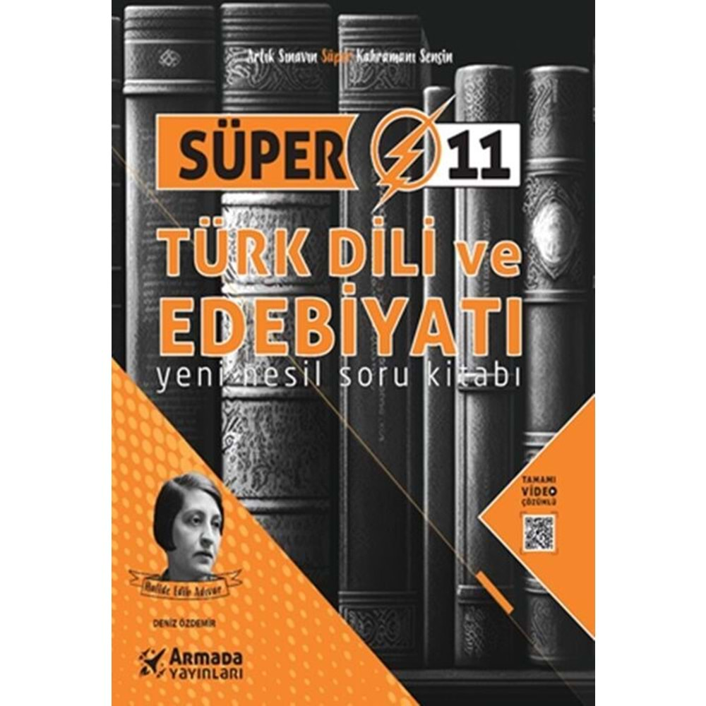 ARMADA 11.SINIF SÜPER TÜRK DİLİ VE EDEBİYATI YENİ NESİL SORU KİTABI