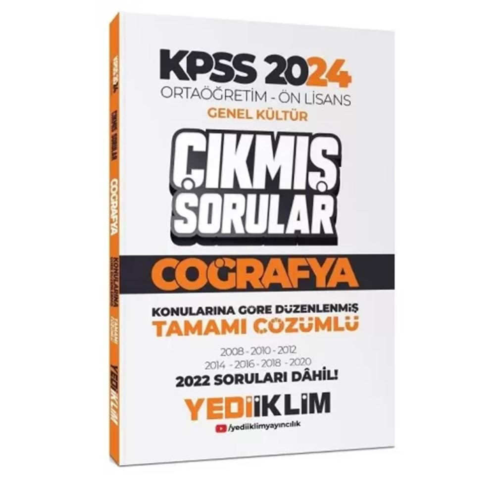 YEDİİKLİM KPSS 2024 GENEL KÜLTÜR COĞRAFYA ORTAÖĞRETİM-ÖNLİSANS KONULARINA GÖRE DÜZENLENMİŞ TAMAMI ÇÖZÜMLÜ ÇIKMIŞ SORULAR