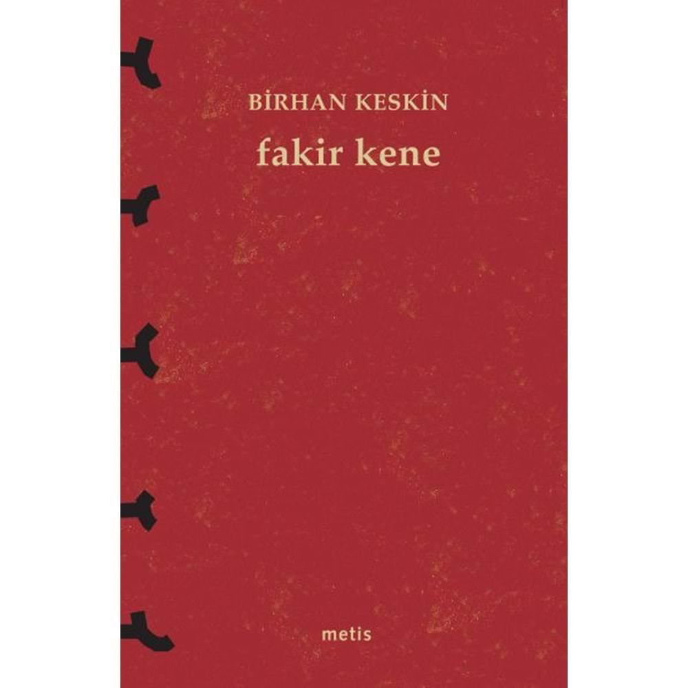 FAKİR KENE-BİRHAN KESKİN-METİS