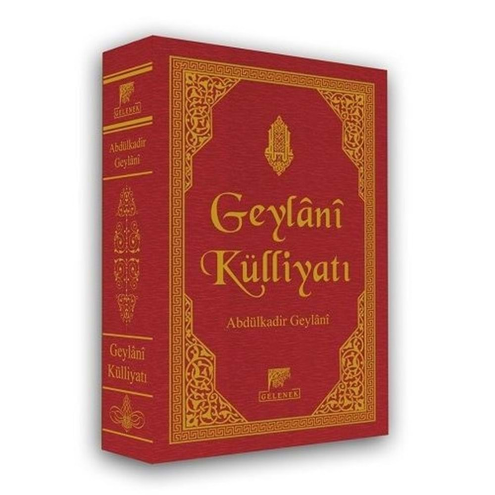 GEYLANİ KÜLLİYATI-ABDULKADİR GEYLANİ-GELENEK YAYINLARI