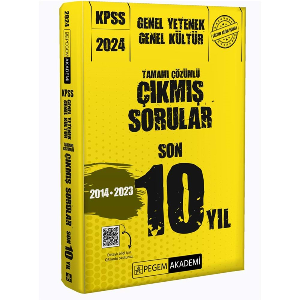 PEGEM KPSS 2024 GENEL YETENEK GENEL KÜLTÜR TAMAMI ÇÖZÜMLÜ ÇIKMIŞ SORULAR SON 10 YIL