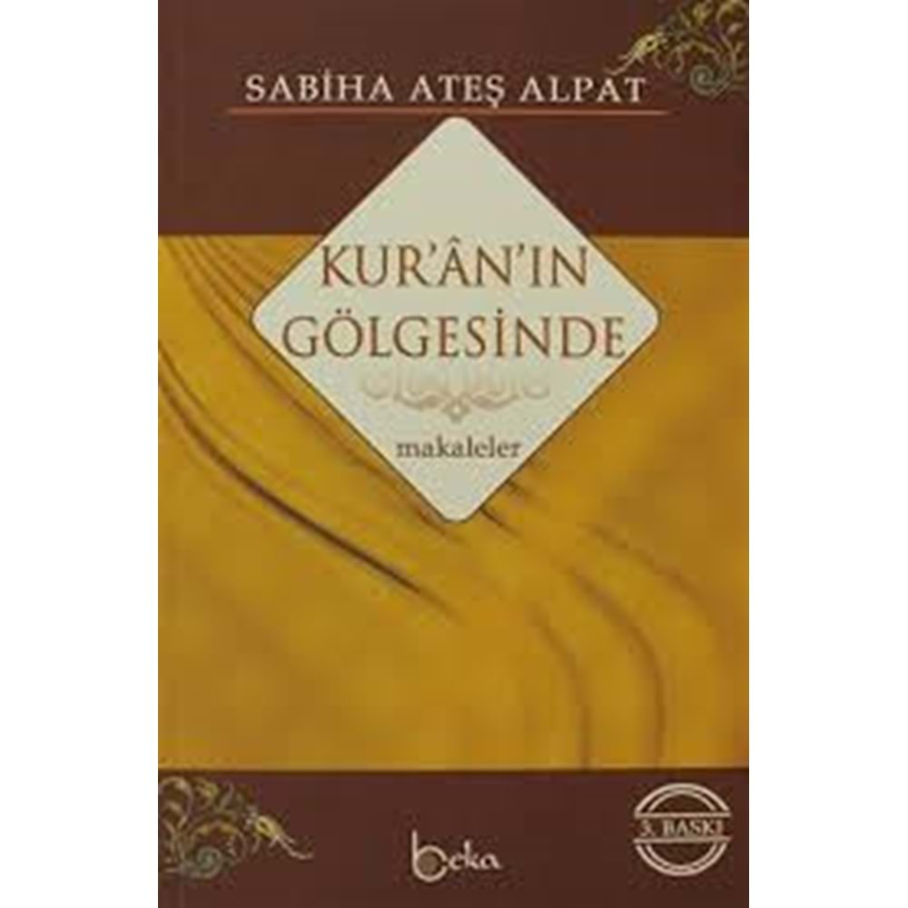 KURAN IN GÖLGESİNDE- SABİHA ATEŞ- ALPAT- BEKA