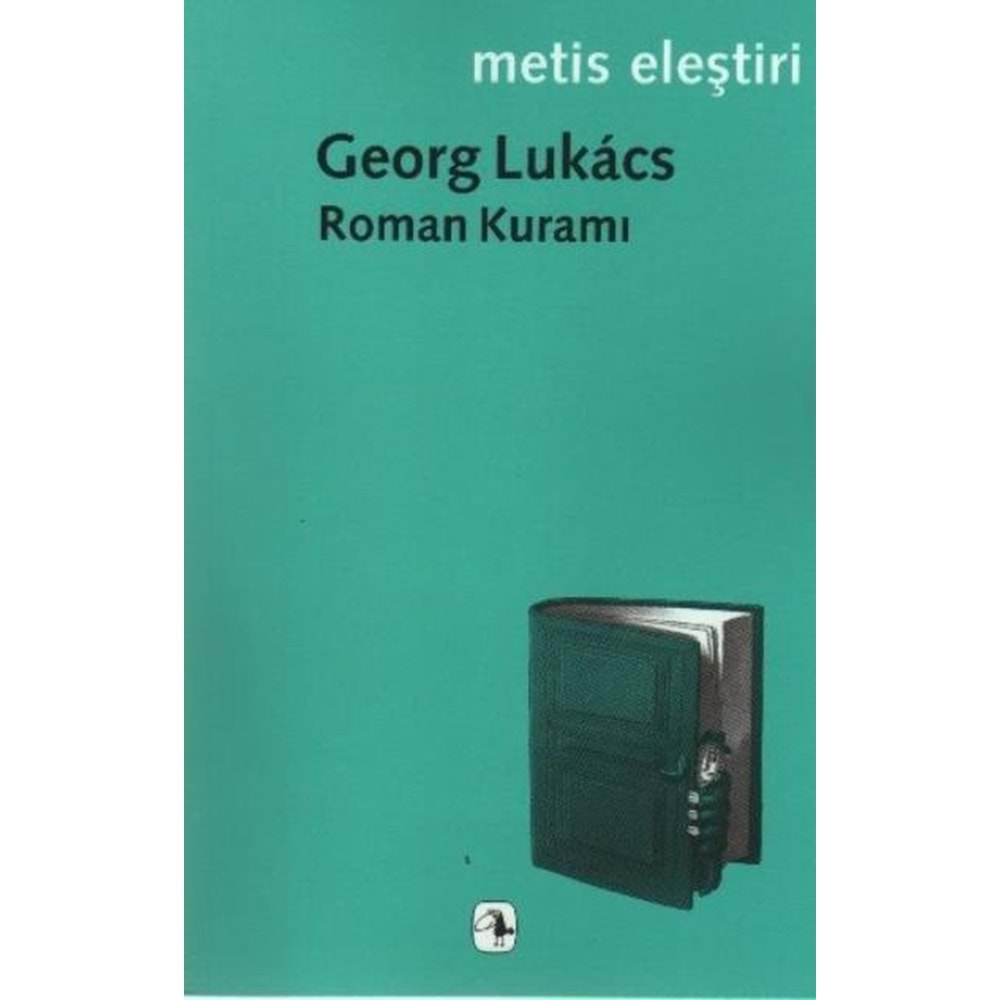 ROMAN KURAMI - GEORG LUKACS -METİS