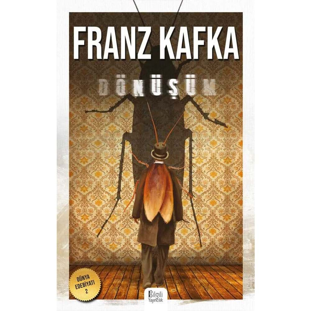 DÖNÜŞÜM-FRANZ KAFKA-BİLGİLİ YAYINCILIK