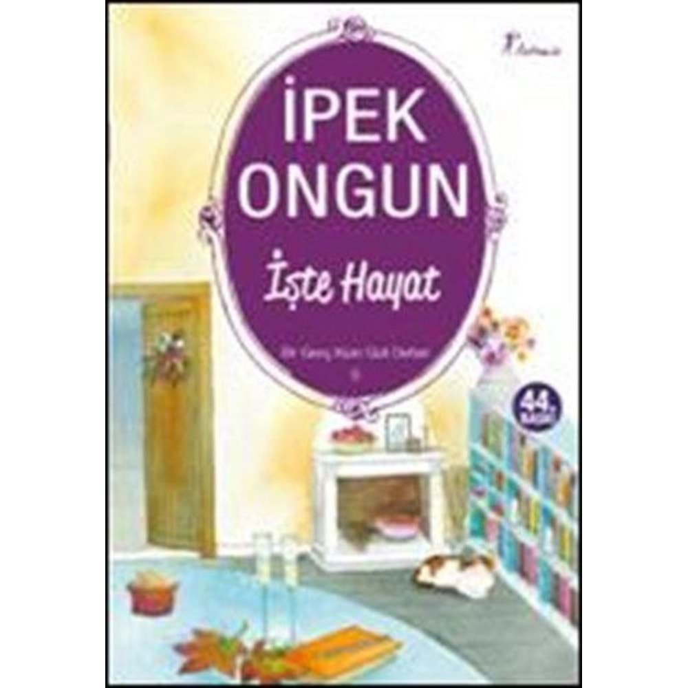 BİR GENÇ KIZIN GİZLİ DEFTERİ 5 İŞTE HAYAT- İPEK ONGUN- ARTEMİS