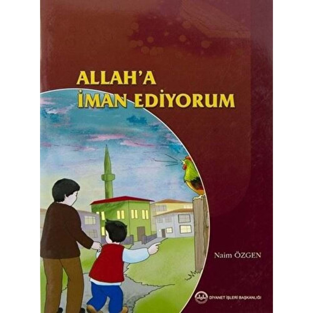 ALLAHA İMAN EDİYORUM-NAİM ÖZGEN-DİB YAYINLARI