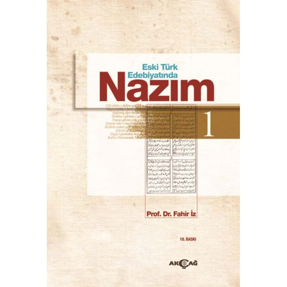 ESKİ TÜRK EDEBİYATINDA NAZIM 1- FAHİR İZ- AKÇAĞ