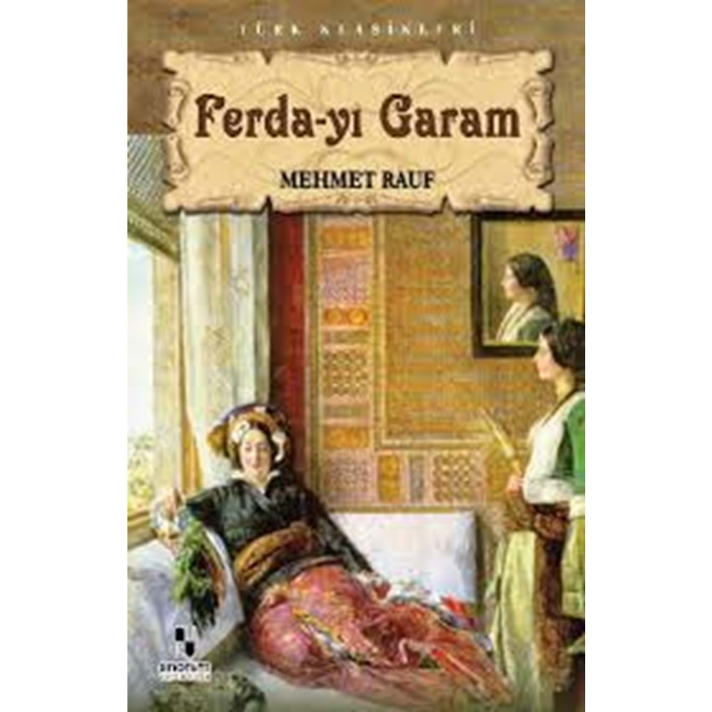 FERDA-YI GARAM- MEHMET RAUF- KİTAP ZAMANI