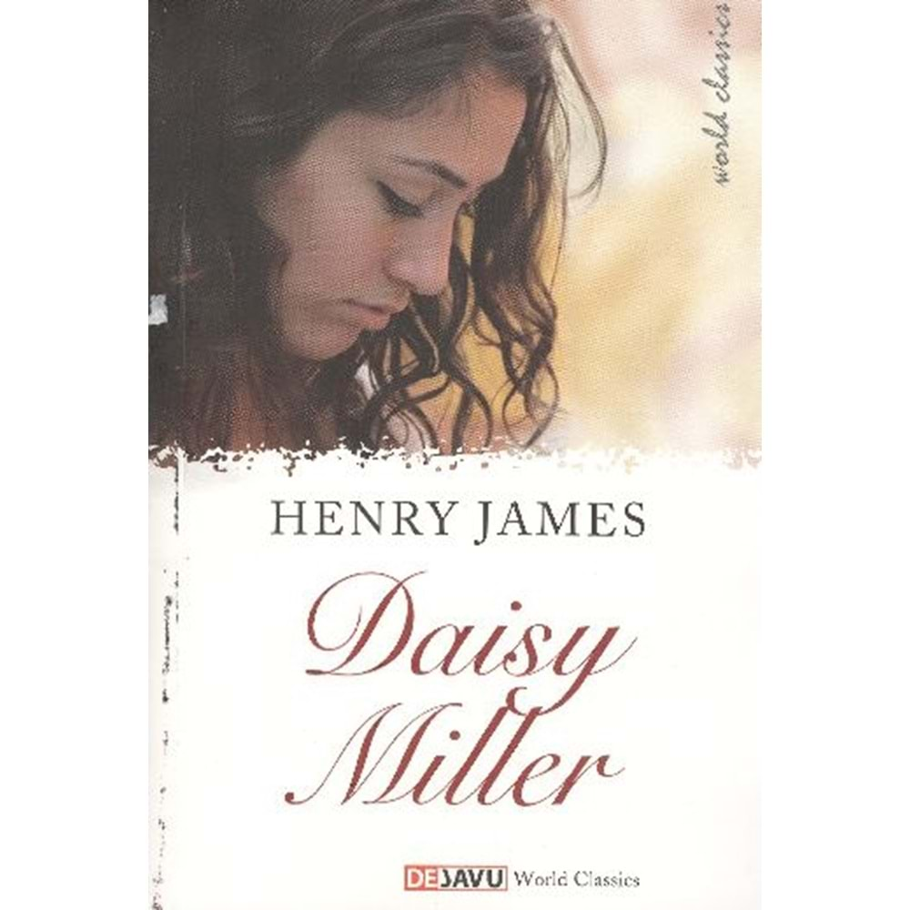 DAİSY MİLLER- HENRY JAMES- DEJAVU