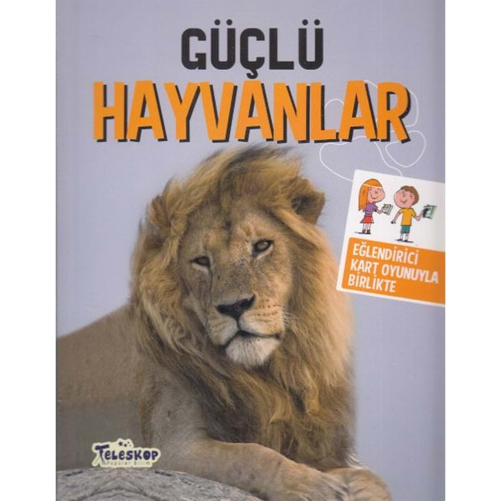 GÜÇLÜ HAYVANLAR-TELESKOP