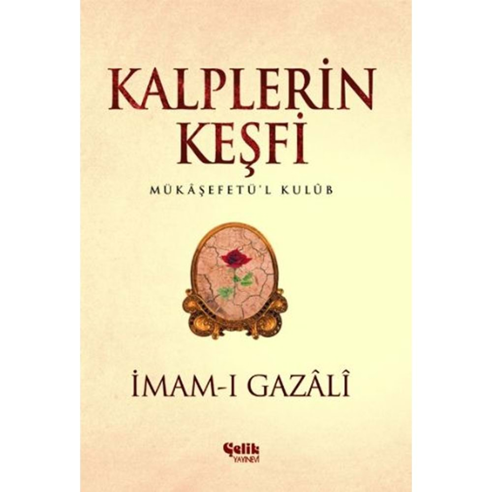 KALPLERİN KEŞFİ - İMAM-I GAZALİ-ÇELİK YAYINEVİ - KARTON KAPAK