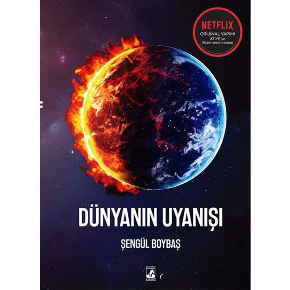 DÜNYANIN UYANIŞI-ŞENGÜL BOYBAŞ-KÜSÜRAT